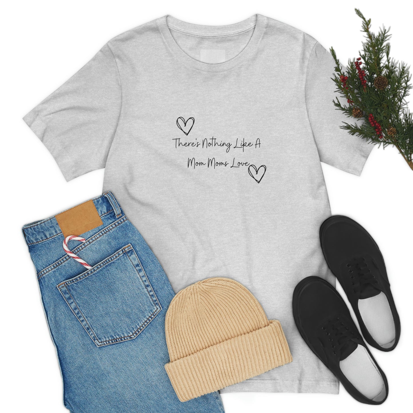 Express Your Gratitude with Our 'There Is Nothing Like a Mom Moms Love'