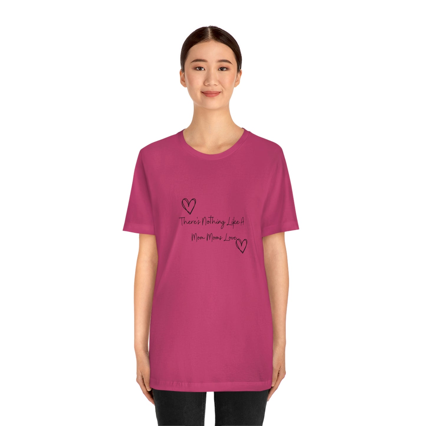 Express Your Gratitude with Our 'There Is Nothing Like a Mom Moms Love'