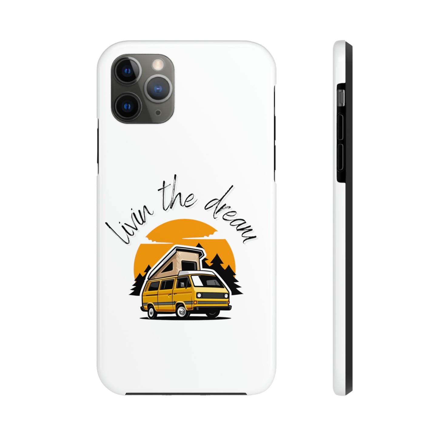 Livin the Dream RV Theme Tough Phone Cases, Case-Mate, Iphone 11 to Iphone 14 all models, Samsung Galaxy S6