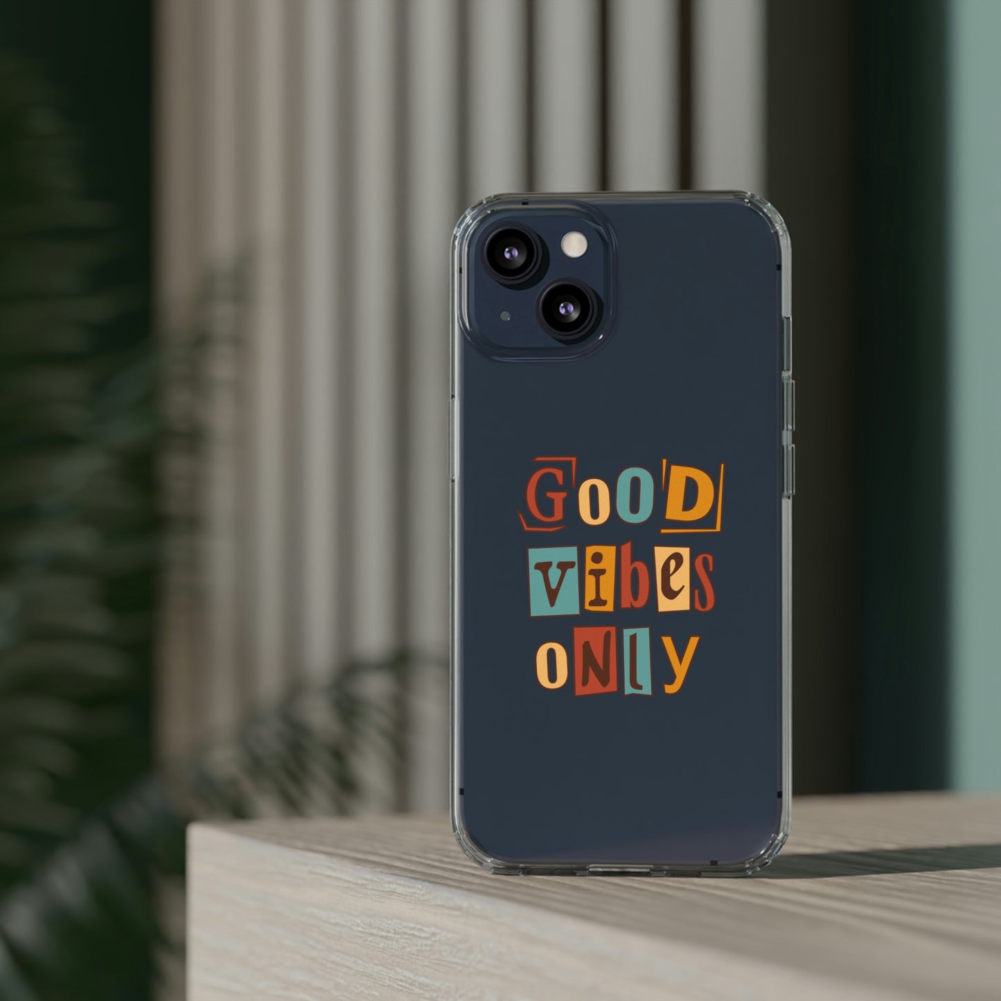 Good Vibes Only Clear Phone Case for Iphone and Samsung Galaxy