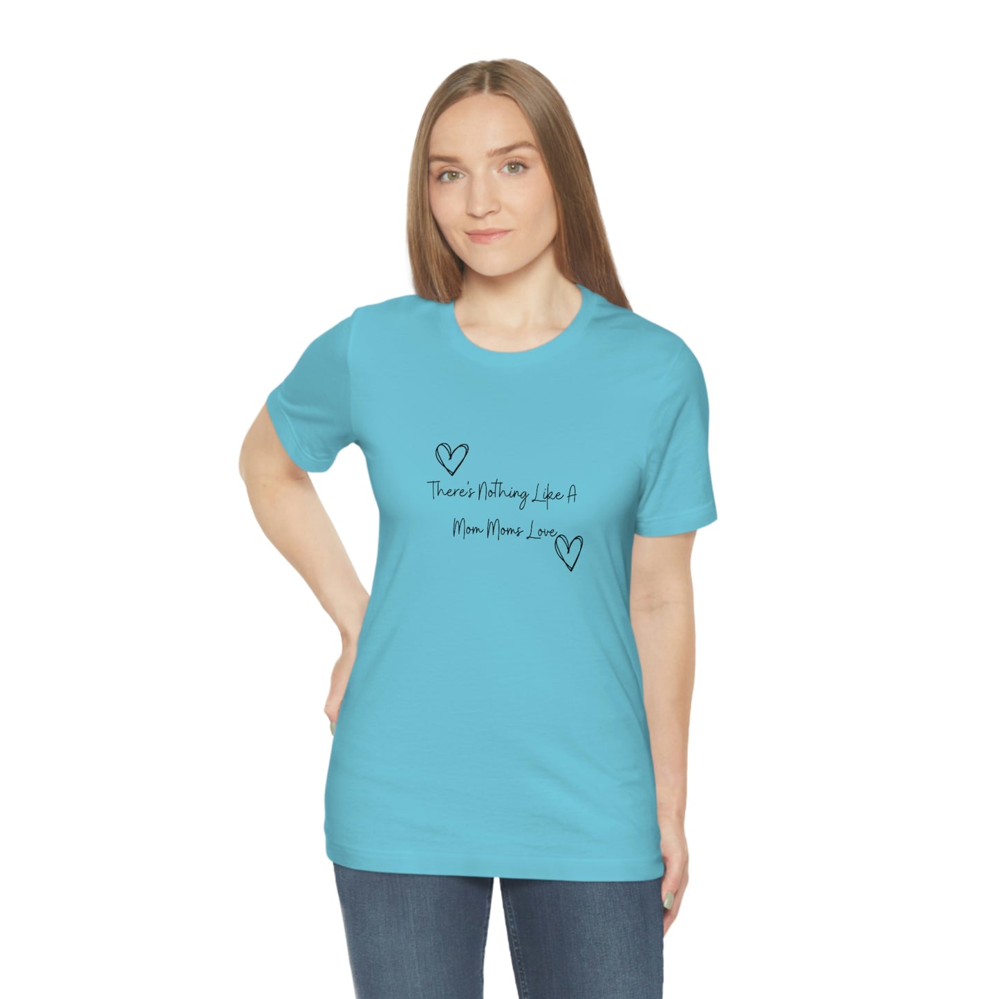 Express Your Gratitude with Our 'There Is Nothing Like a Mom Moms Love'