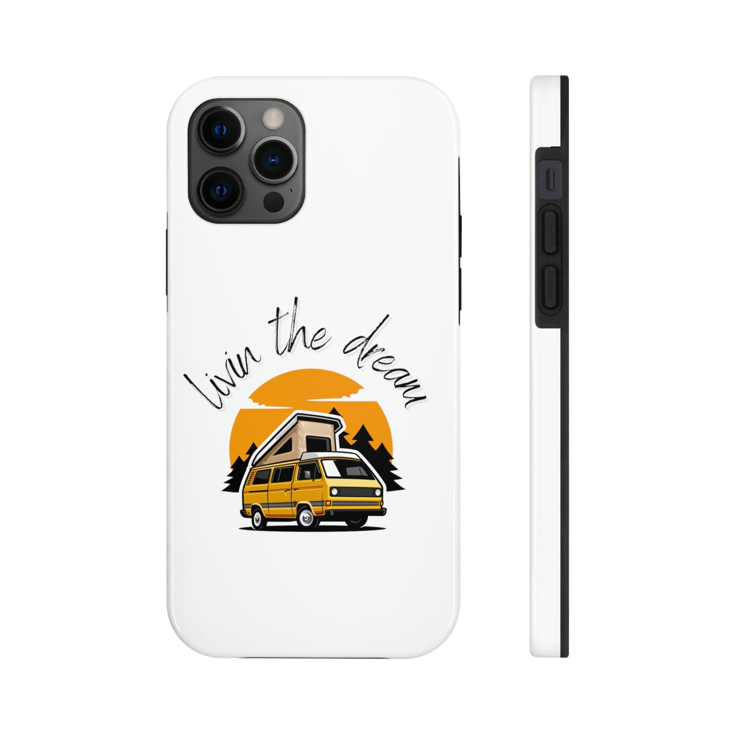 Livin the Dream RV Theme Tough Phone Cases, Case-Mate, Iphone 11 to Iphone 14 all models, Samsung Galaxy S6