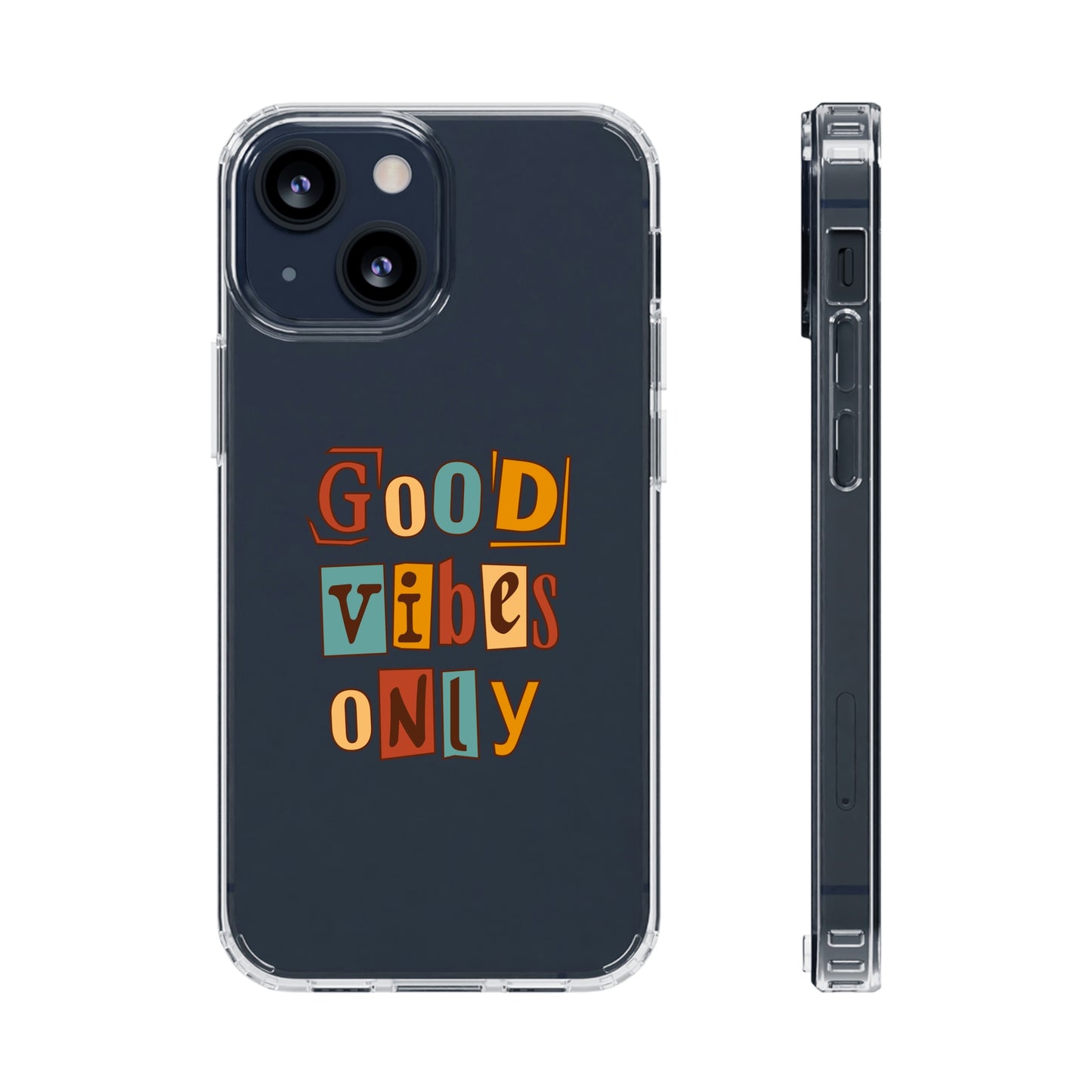 Good Vibes Only Clear Phone Case for Iphone and Samsung Galaxy