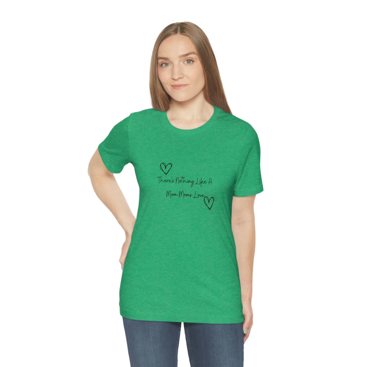 Express Your Gratitude with Our 'There Is Nothing Like a Mom Moms Love'