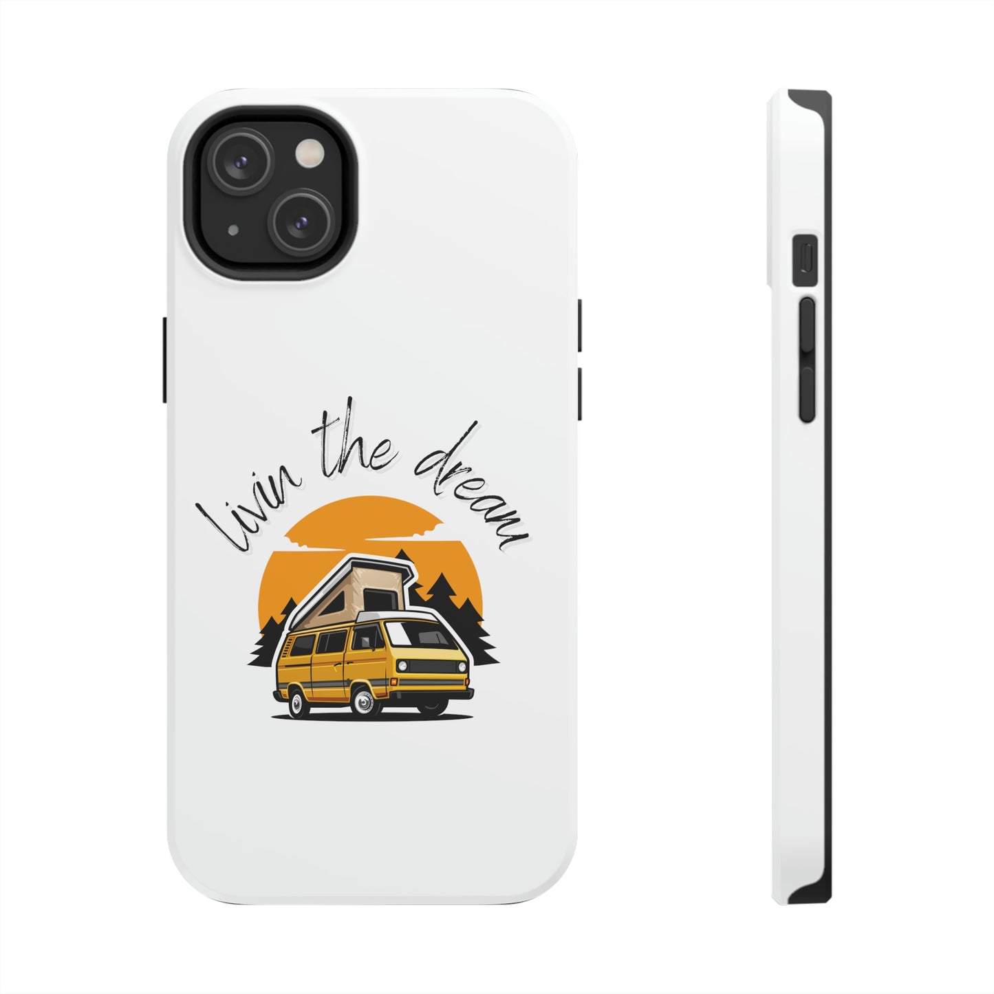 Livin the Dream RV Theme Tough Phone Cases, Case-Mate, Iphone 11 to Iphone 14 all models, Samsung Galaxy S6