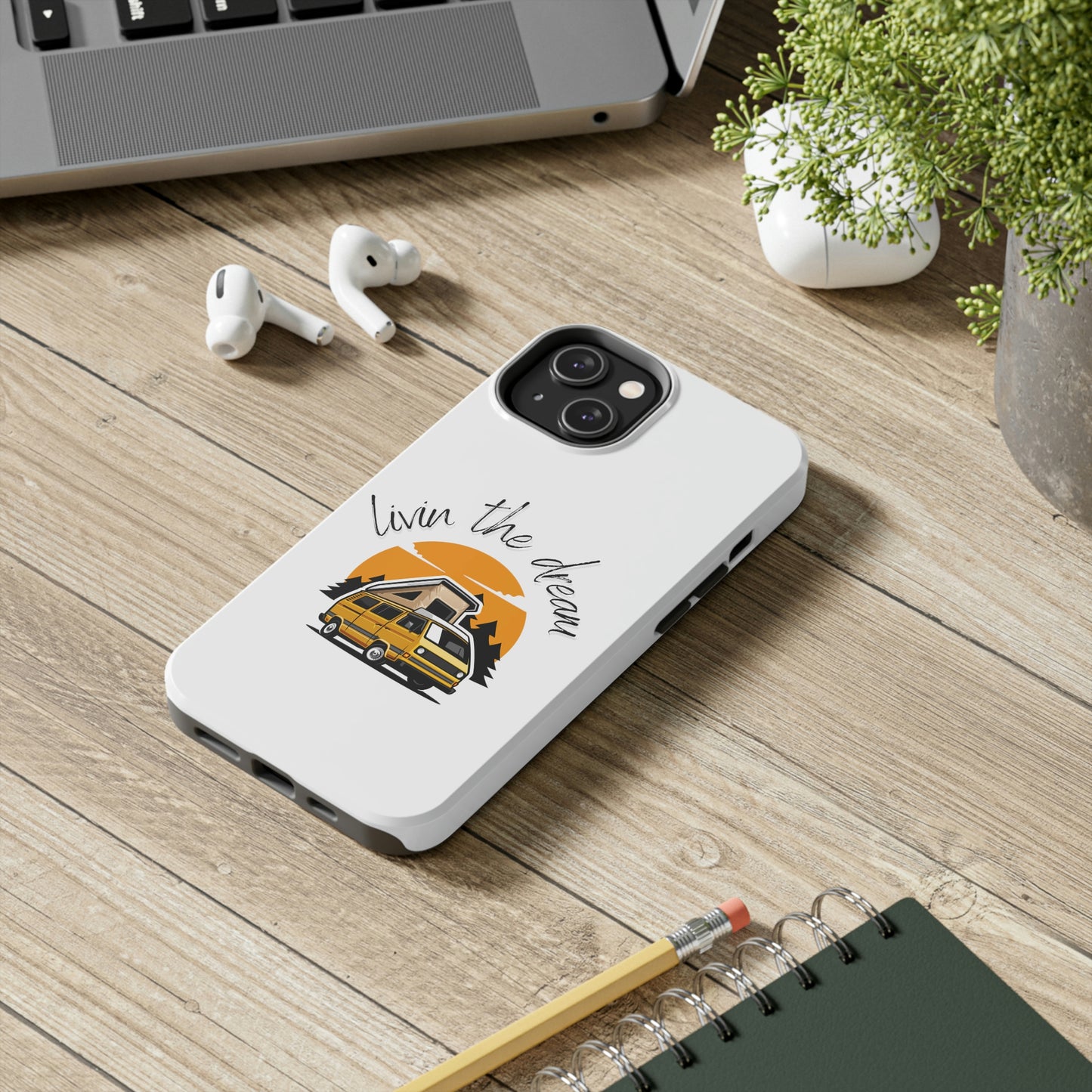 Livin the Dream RV Theme Tough Phone Cases, Case-Mate, Iphone 11 to Iphone 14 all models, Samsung Galaxy S6