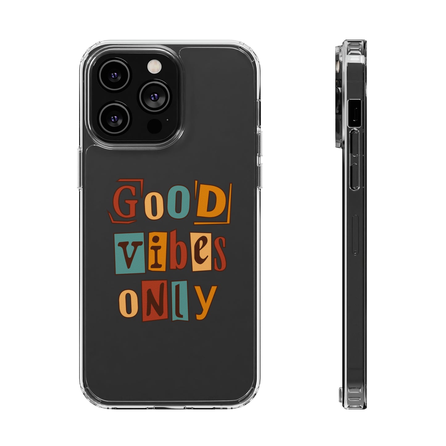 Good Vibes Only Clear Phone Case for Iphone and Samsung Galaxy