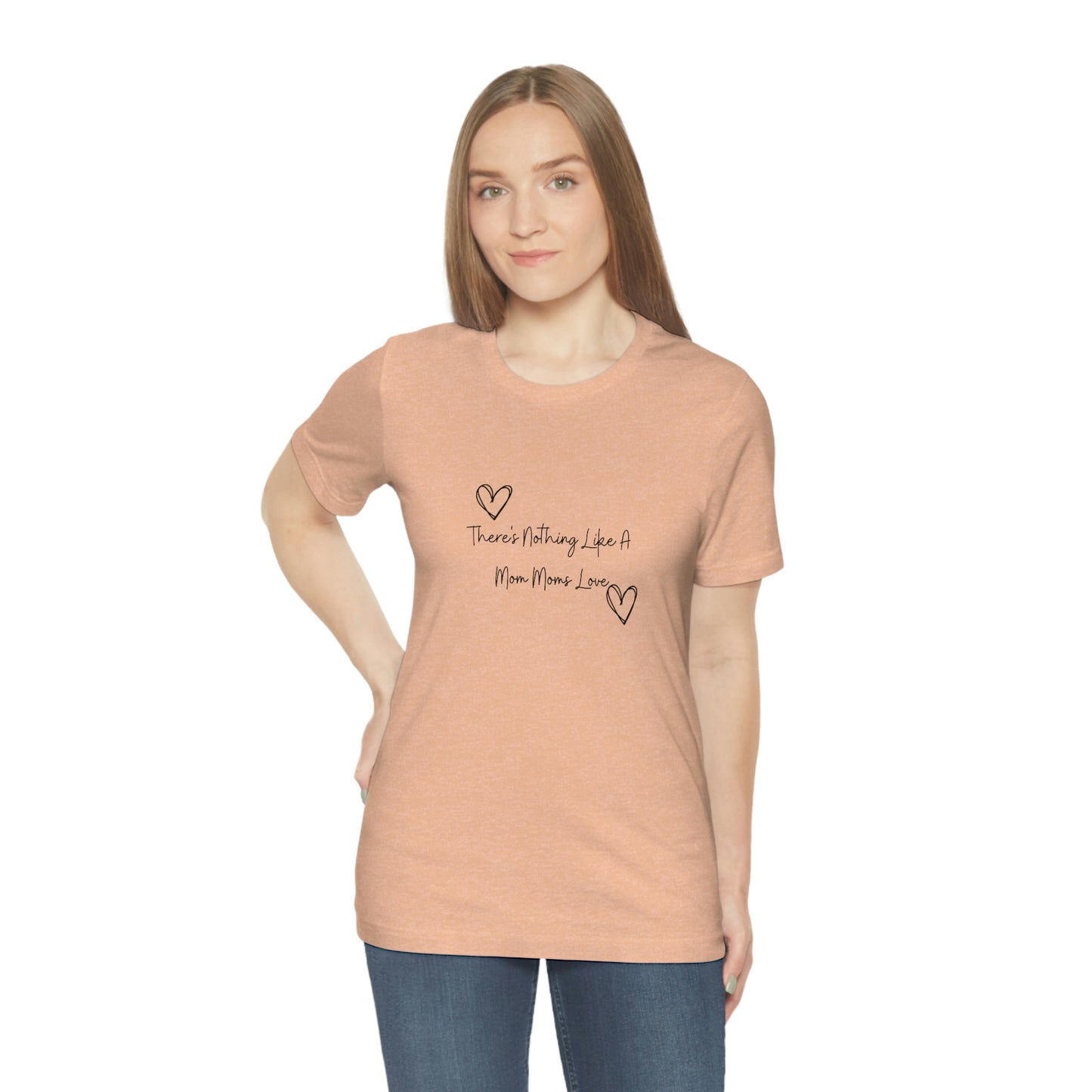 Express Your Gratitude with Our 'There Is Nothing Like a Mom Moms Love'