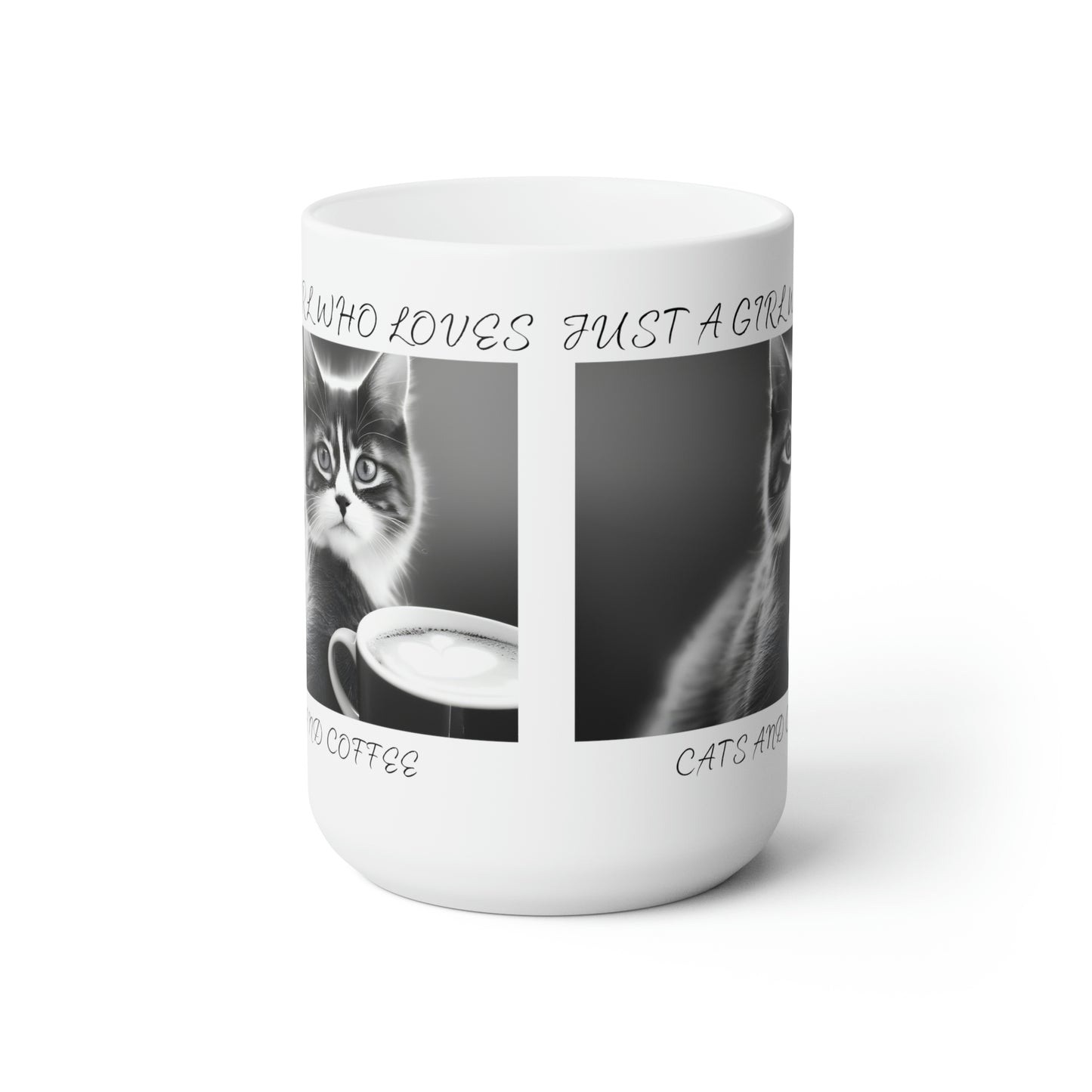 Just a Girl Who Loves Cats and Coffee 15oz Ceramic Mug