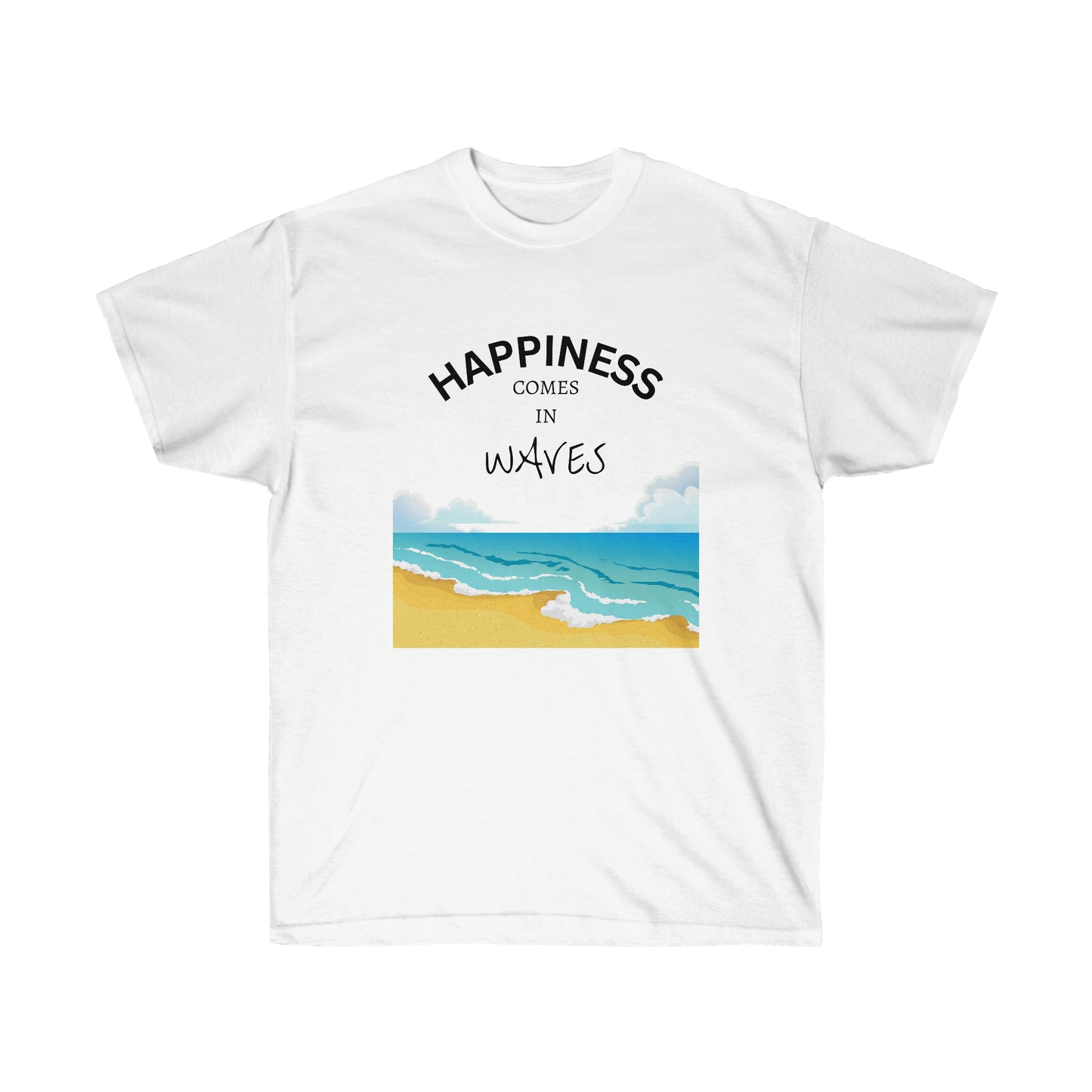 Happiness Comes in Waves, Beach Tee, Summertime Tee, Unisex Ultra Cotton Tee