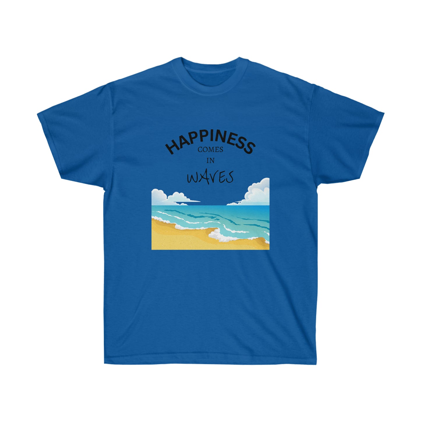 Happiness Comes in Waves, Beach Tee, Summertime Tee, Unisex Ultra Cotton Tee