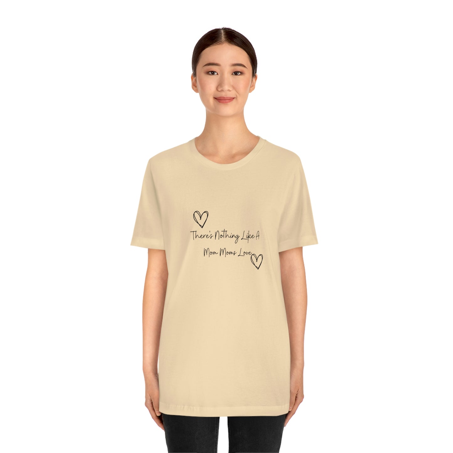 Express Your Gratitude with Our 'There Is Nothing Like a Mom Moms Love'