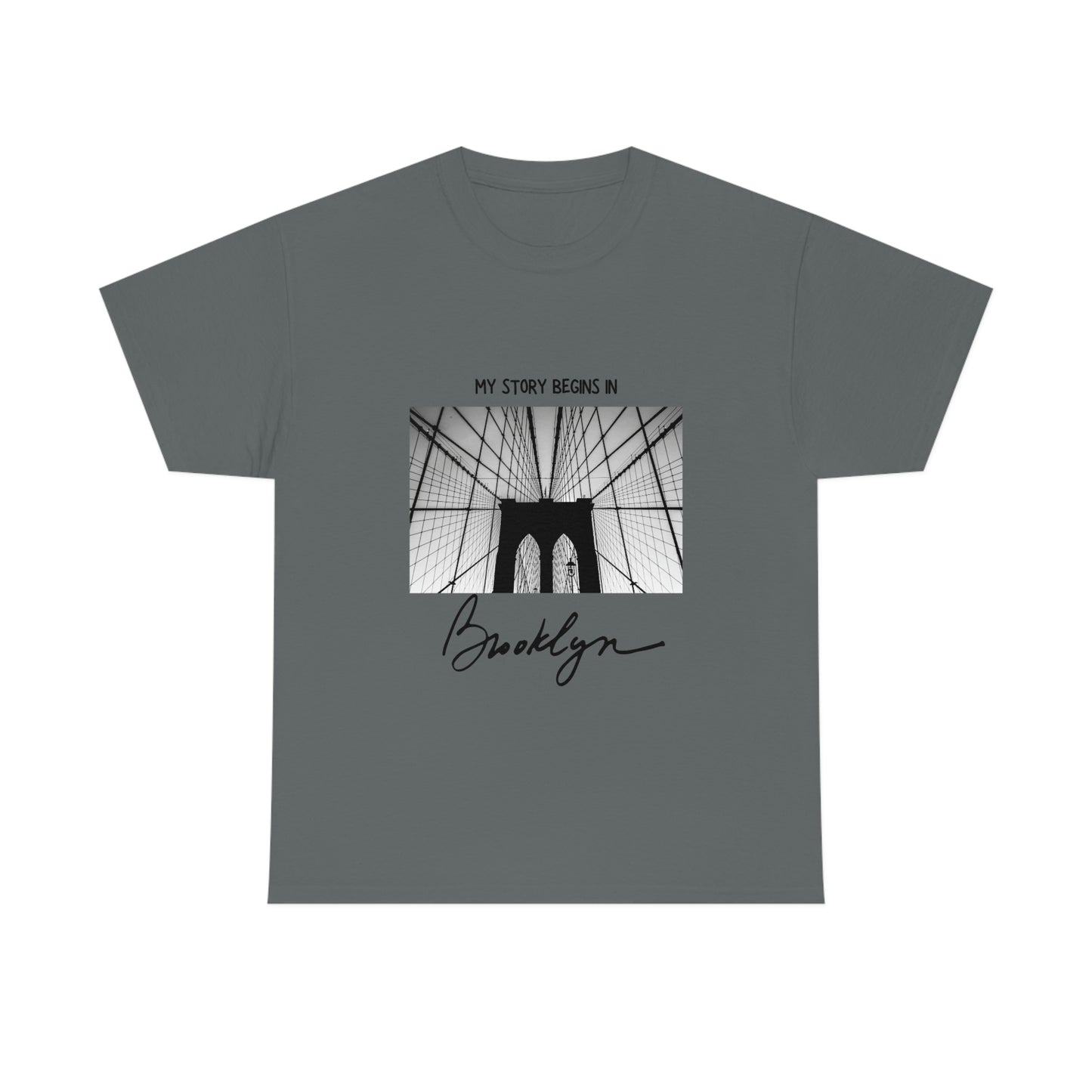 Represent Brooklyn with our 'My Story Begins in Brooklyn' T-Shirt
